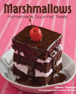Marshmallows: Homemade Gourmet Treats