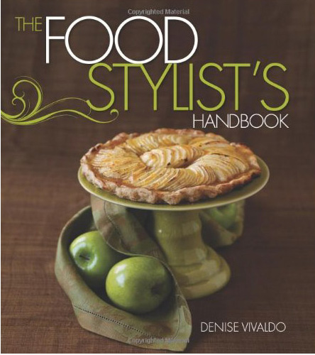 The Food Stylist’s Handbook: Careers and Ideas