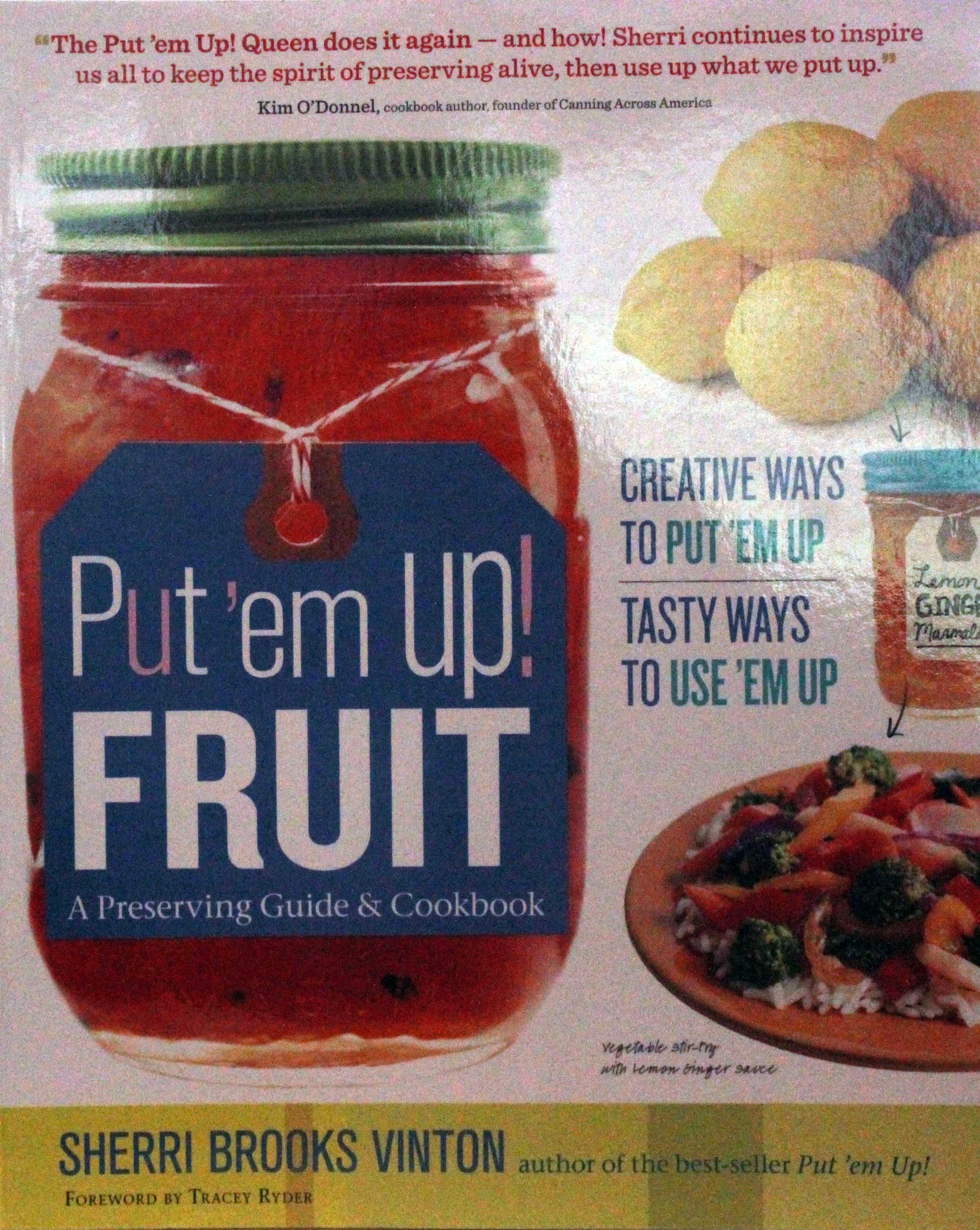 TBT Cookbook Review: Put’em UP! FRUIT by Sherri Brooks Vinton