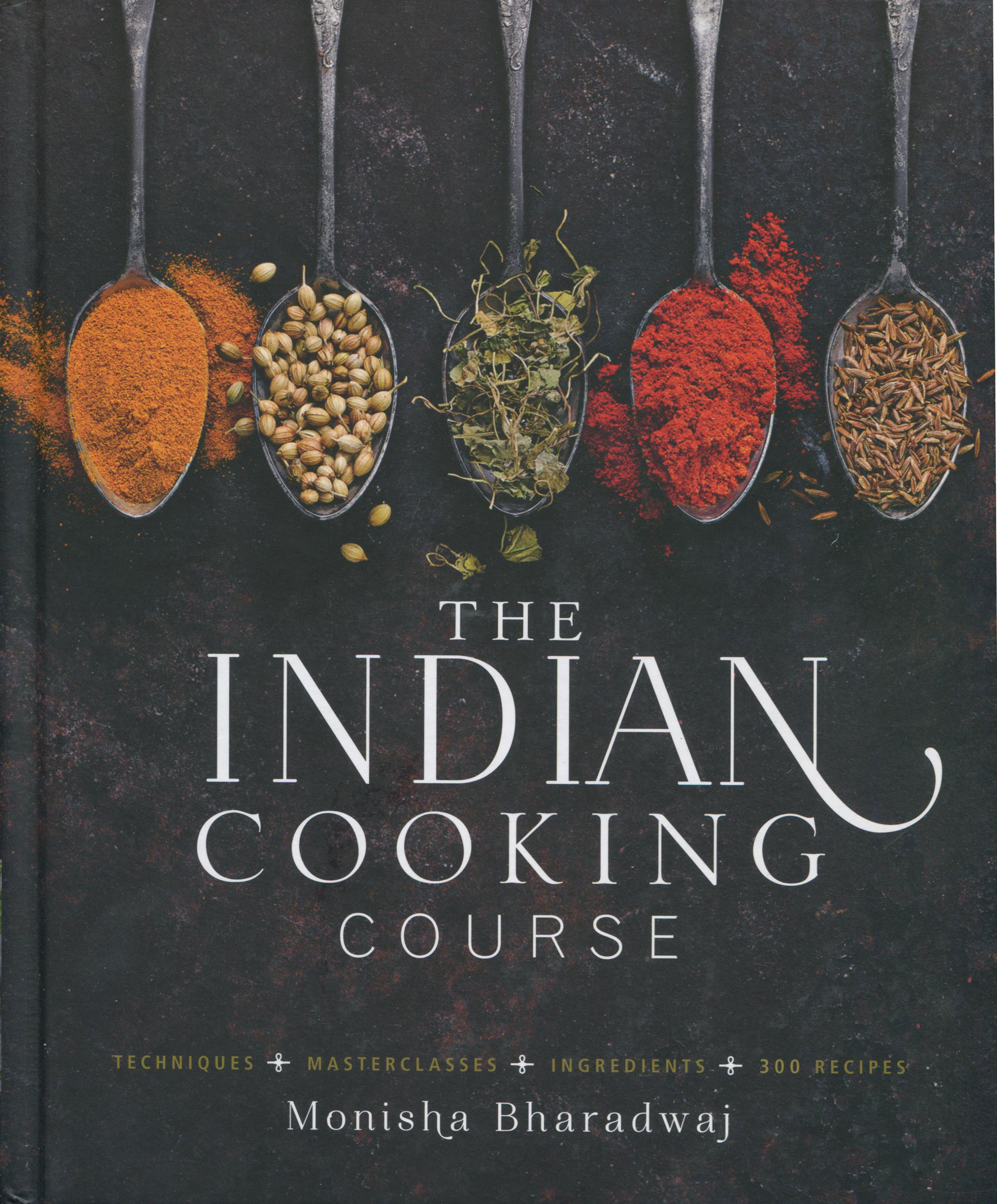 Cookbook Review: The Indian Cooking Course by Monisha Bharadwaj