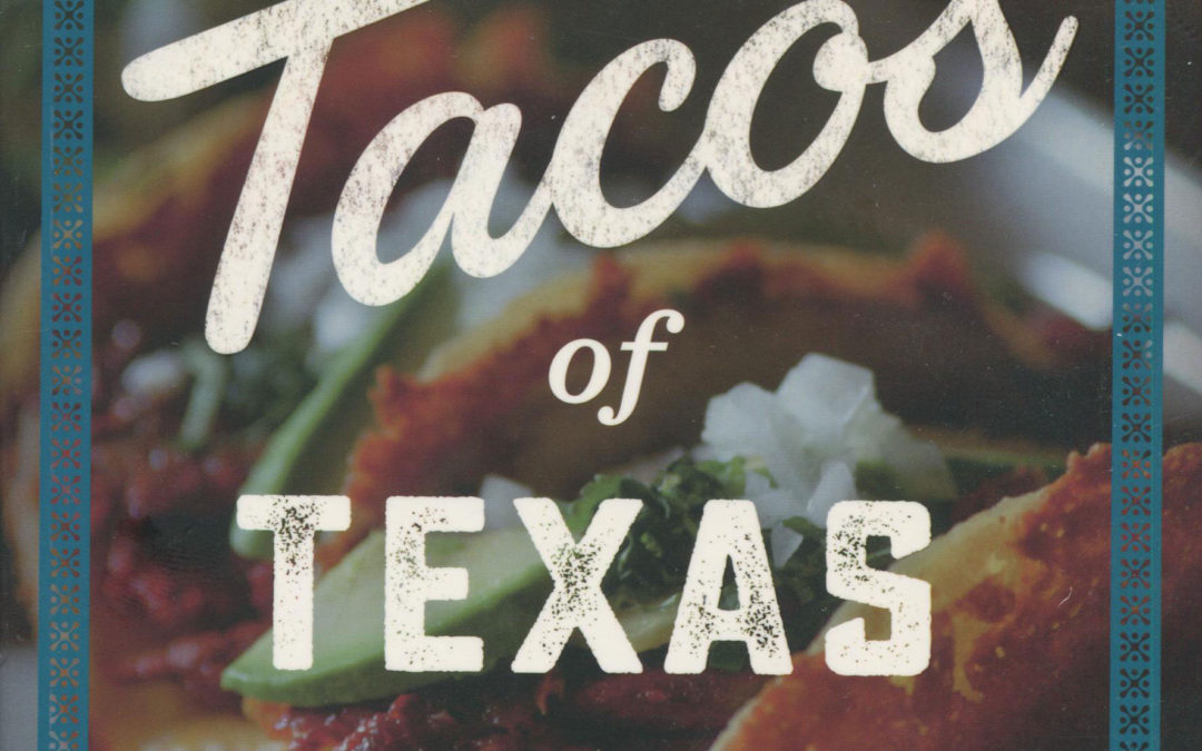 Cookbook Review: The Tacos of Texas