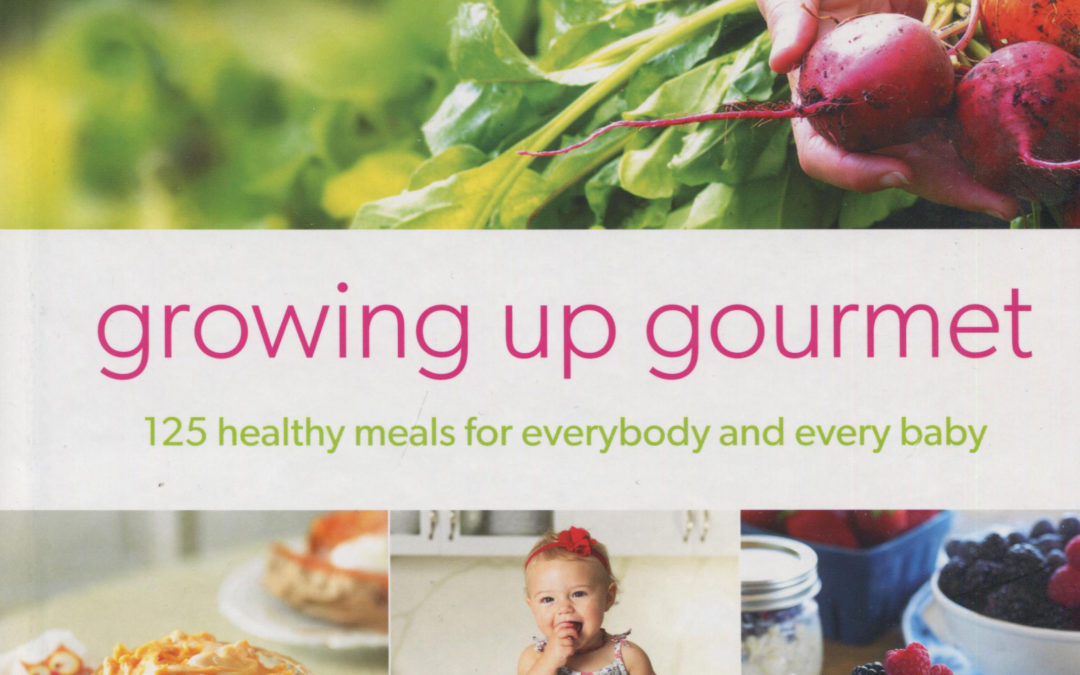 Cookbook Review: Growing Up Gourmet