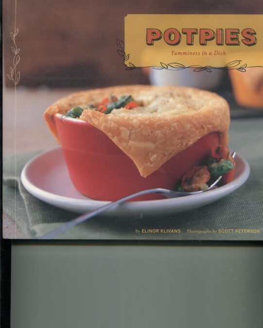 TBT Cookbook Review: Potpies by Elinor Klivans