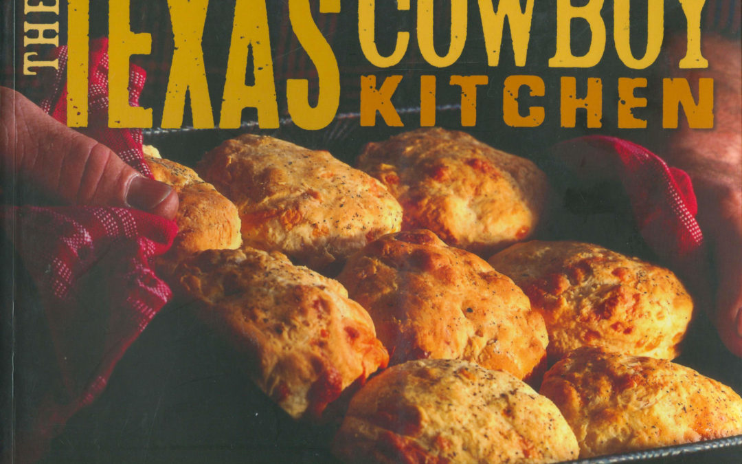TBT Cookbook Review: The Texas Cowboy Kitchen by Grady Spears