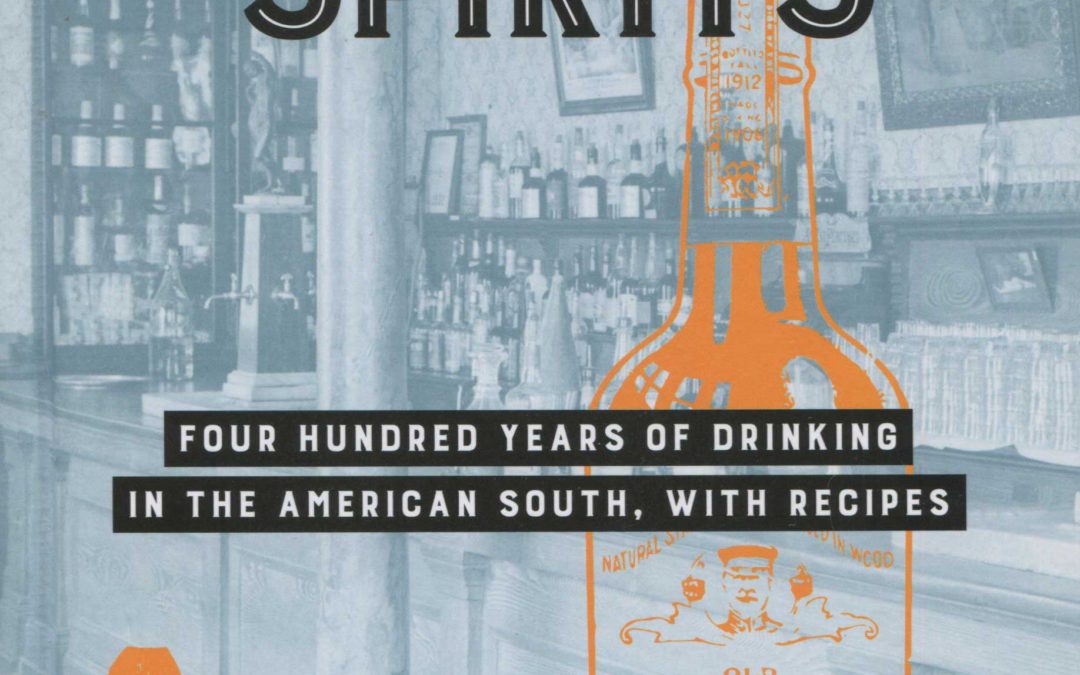 Cookbook Review: Southern Spirits by Robert F. Moss