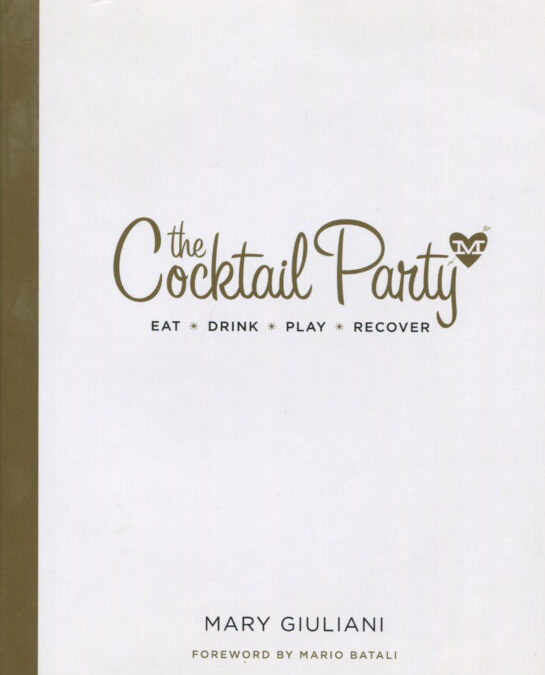 Cookbook Review: The Cocktail Party by Mary Giuliani