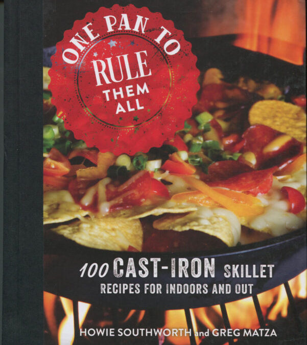 Cookbook Review:  One Pan to Rule Them All by Howie Southworth and Greg Matza