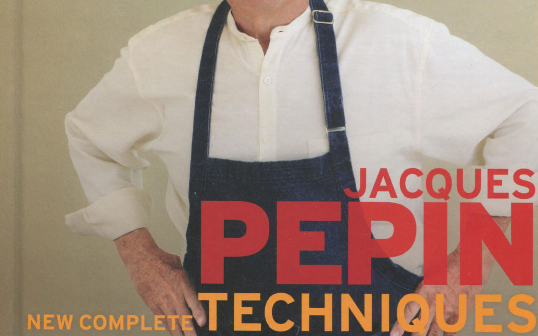 Cookbook Review: Jacques Pepin New Complete Techniques