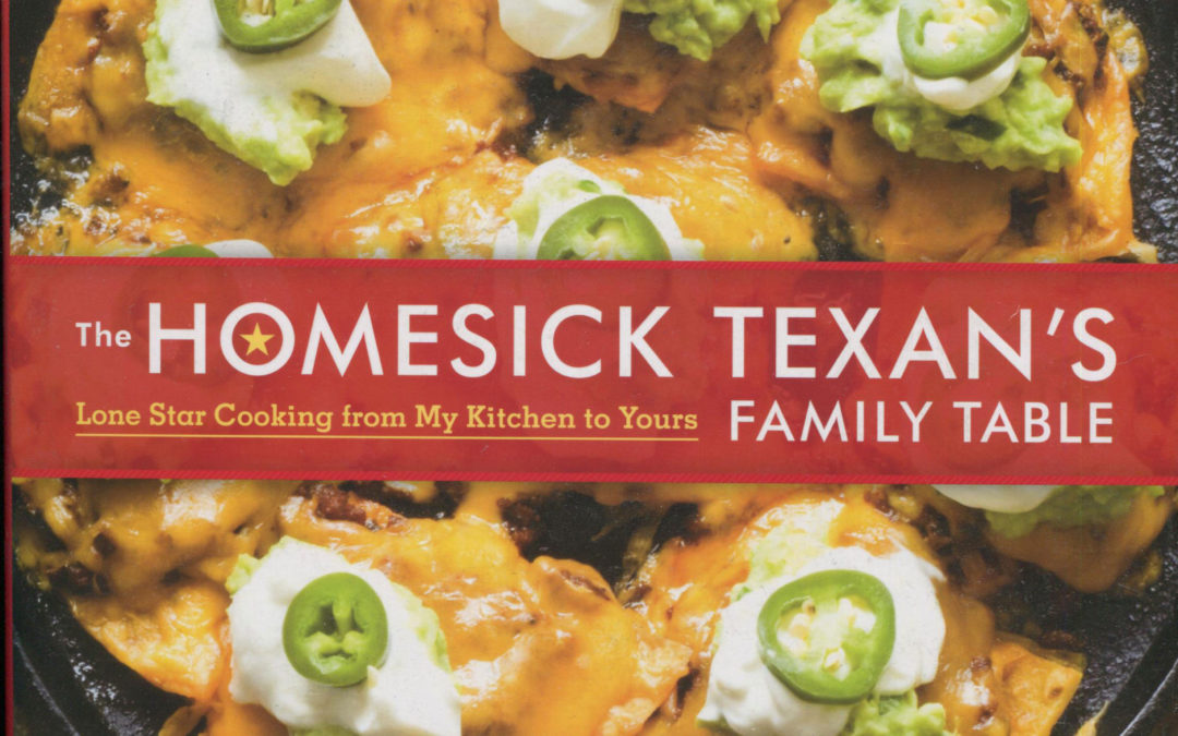 Cookbook Review: The Homesick Texan’s Family Table