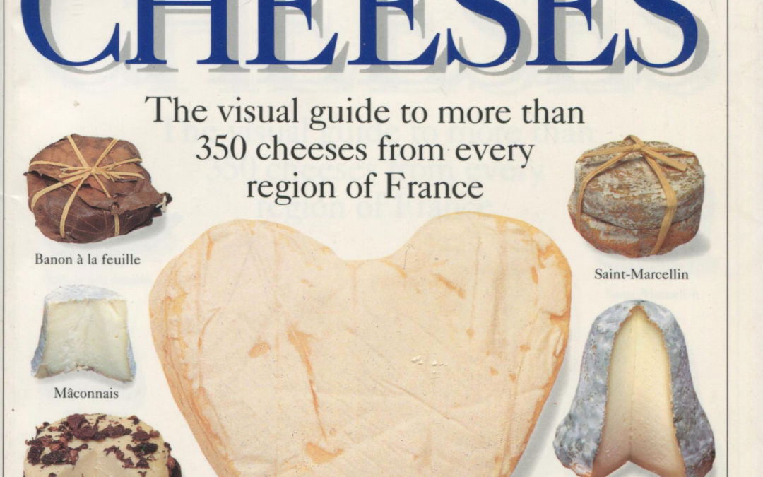TBT Cookbook Review: French Cheeses [1996] by Kazuko Masui and Tomoko Yamada