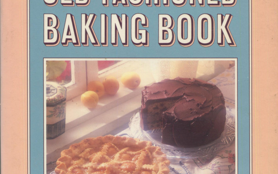 TBT Cookbook Review: Old-Fashioned Baking Book by Jim Fobel