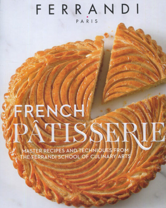 Cookbook Review: French Patisserie from Ferrandi