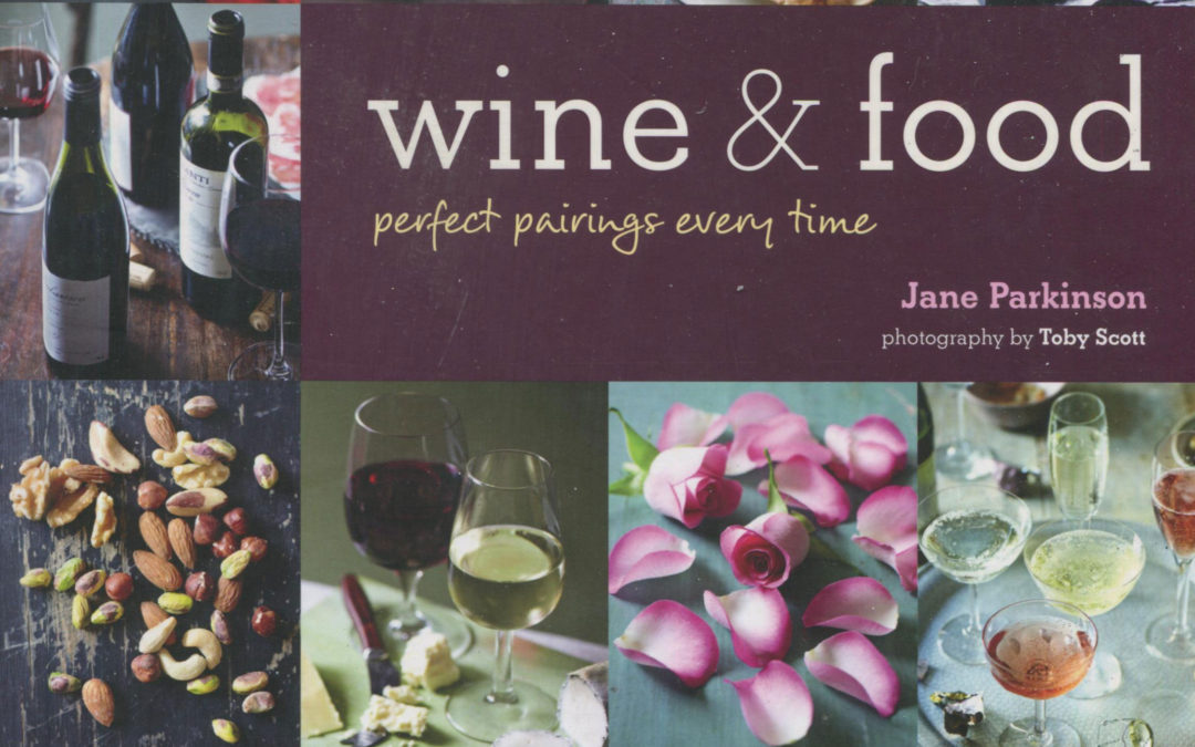 Cookbook Review: Wine and Food by Jane Parkinson