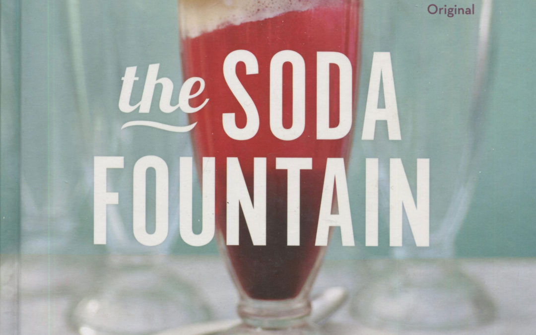 Cookbook Review: The Soda Fountain