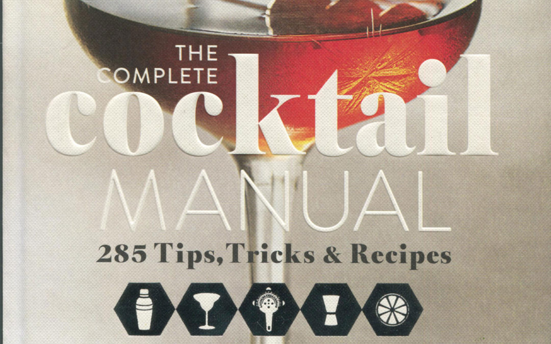 Cookbook Review: The Complete Cocktail Manual