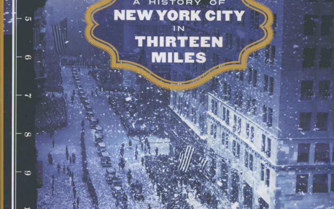 Cookbook Review: Broadway, A History of New York City in Thirteen Miles