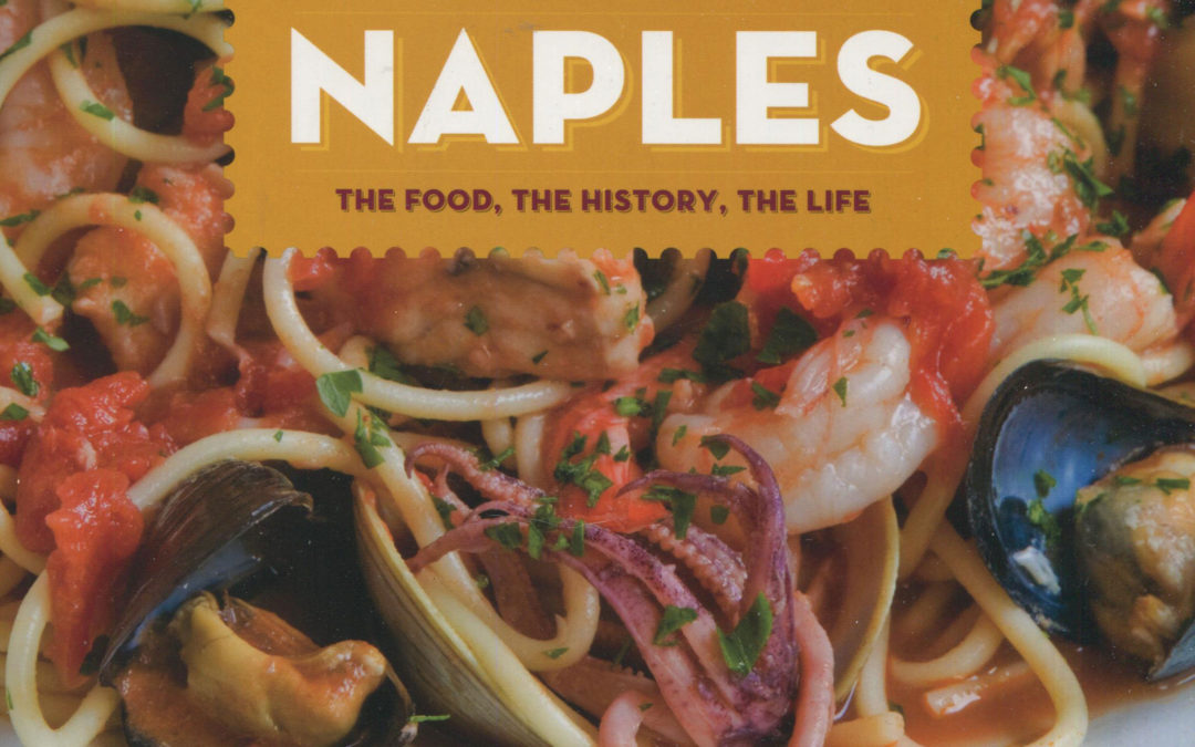 TBT Cookbook Review: My Love for Naples by Anna Teresa Callen