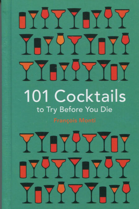 Cookbook Review: 101 Cocktails to Try Before You Die