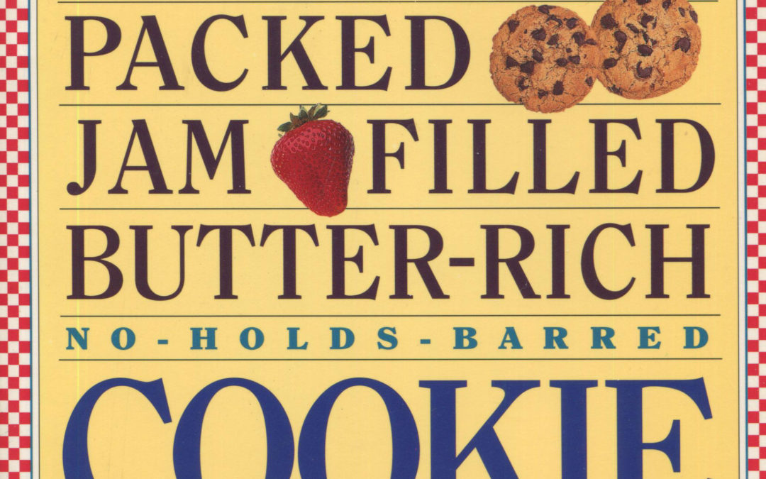 TBT Cookbook Review: Rosie’s Bakery Chocolate-Packed, Jam-Filled, No-Holds-Barred: Cookie Book