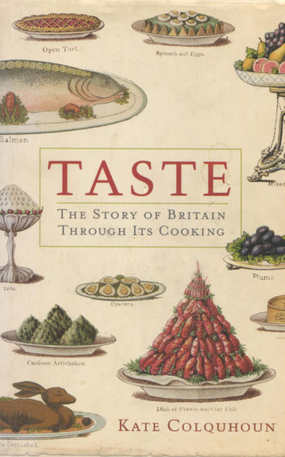 TBT Cookbook Review: Taste, The Story of Britain Through Its Cooking