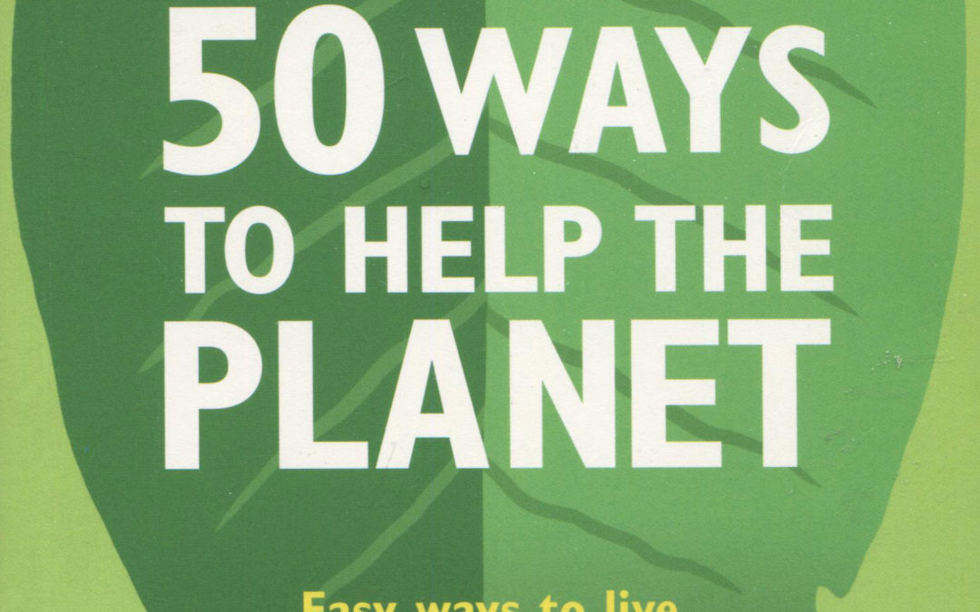 Cookbook Review [at least partially]: 50 Ways to Help the Planet