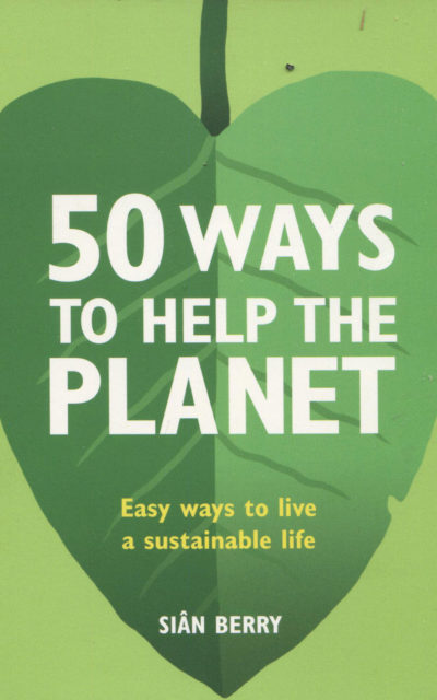 Cookbook Review [at least partially]: 50 Ways to Help the Planet