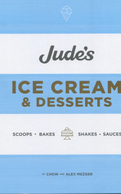 Cookbook Review: Jude’s Ice Cream and Desserts