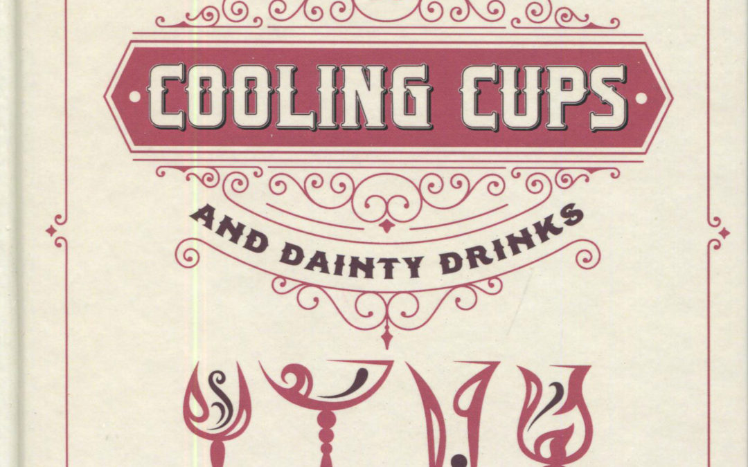 Cookbook Review: Cooling Cups and Dainty Drinks