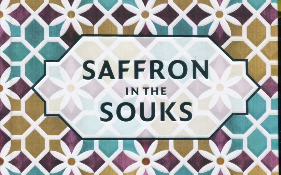 Cookbook Review: Saffron in the Souks
