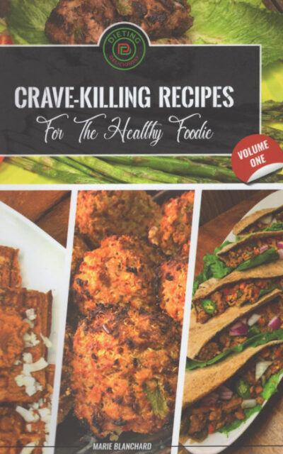Cookbook Review: Dieting Deliciously with Crave-Killing Recipes by Marie Blanchard