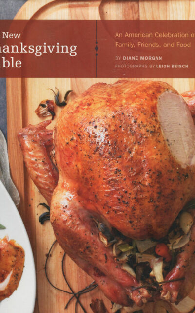 TBT Cookbook Review: The New Thanksgiving Table by Diane Morgan