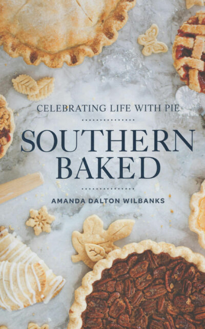 Cookbook Review: Southern Baked by Amanda Dalton Wilbanks