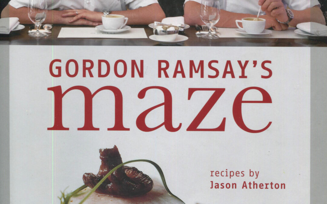 TBT Cookbook Review: Gordon Ramsay’s Maze [2008]