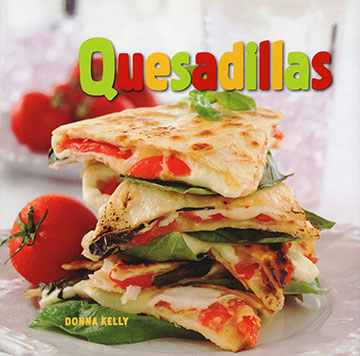 Cookbook Review Quesadillas